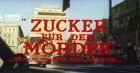 Zucker für den Mörder