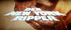 New York Ripper, Der
