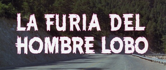 Fury of the Wolfman, The