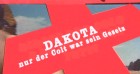 Dakota - Nur der Colt war sein Gesetz