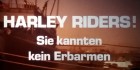 Harley Riders - Sie kannten kein Erbarmen