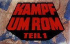 Kampf um Rom