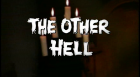 Other Hell, The