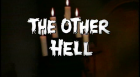 Other Hell, The