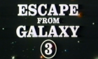 Flucht von Galaxy III