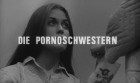Pornoschwestern, Die